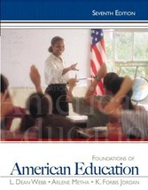 Foundations of American Education Plus MyEducationLab [7th Edition] by Webb, L.  - £66.33 GBP