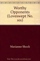 Worthy Opponents ( [Paperback] Marianne Shock - £7.56 GBP