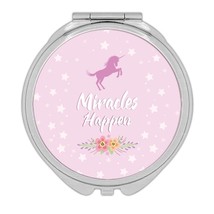 Miracles Happen : Gift Compact Mirror Unicorn Magical Flowers Cartoon Cute For G - £10.38 GBP