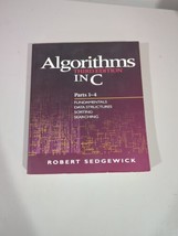 Algorithms in C, Parts 1-4: Fundamentals, Data Structures, Sorting, Sear... - $18.61