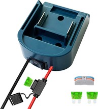 Power Wheel Adapter For Makita 18V Battery Adapter With Fuse &amp; Wire, 1 - $38.95