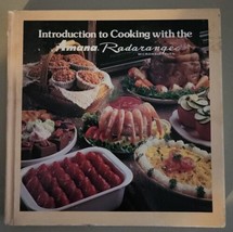 Introduction to Cooking with the Amana Radarange Microwave Oven Cookbook... - £5.40 GBP