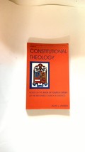 Constitutional Theology: Notes on the Book of Church Order of the Reformed Chu.. - £10.21 GBP