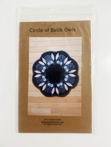 Circle of Batik Owls Sewing Pattern Table Topper Wall Hanging Krista Dyelle - $10.88