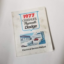 1977 Chrysler Plymouth Dodge Electrical Service Manual Passenger Car - £9.55 GBP