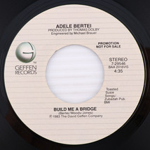 Adele Bertei – Build Me A Bridge - 1983 PROMO NFS 45 rpm Allied Geffen 7-29546 - £12.31 GBP