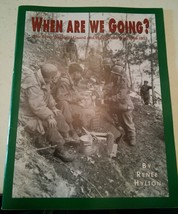 020 When Are We Going Army National Guard &amp; Korean War 1950-1953 Renee H... - £11.84 GBP