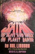 Satan Is Alive and Well on Planet Earth [Paperback] Lindsey, Hal; Carlson, C. C. - £7.82 GBP