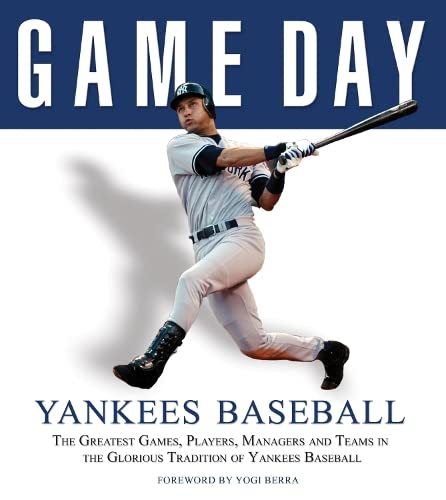 Primary image for Game Day New York Yankees Baseball by Yogi Berra Hard Cover Book