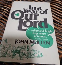 In a Year of Our Lord : A Memoir of American Innocence by John Mullen 19... - $9.89