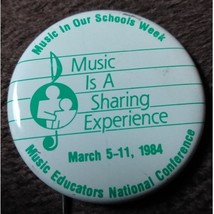 1984 Music Educations Natl Conference: Music in Our Schools Week Pinback - £3.94 GBP
