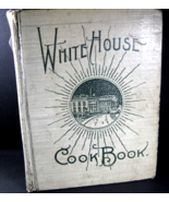 The White House Cookbook by Hugo Ziemann &amp; Gillette Illustrated HC 1900 - £220.28 GBP