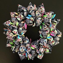 Sugar Skulls. Day of the Dead Halloween Calaveras Handmade Fabric Wreath - £40.10 GBP