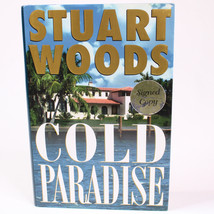 SIGNED Cold Paradise By Stuart Woods Hardback Book With DJ 1st Edition 2001 Copy - £13.56 GBP