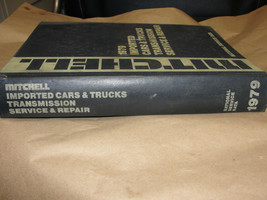 MITCHELL 1979 IMPORTED CARS &amp; TRUCKS TRANSMISSION SERVICE &amp; REPAIR - $19.79