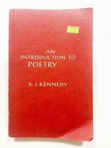 An Introduction To Poetry X.J. Kennedy Tufts University 1966 Paperback Edition - £11.40 GBP