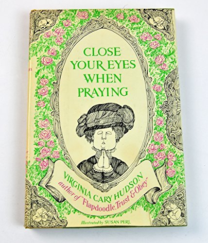 Close Your Eyes When Praying, Virginia C. Hudson, 1st Edition, Susan Perl [Hardc Item image 3