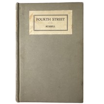 A J Russell Fourth Street 1st Ed 1917 SIGNED 1st Ed HB Minneapolis MN Americana - £34.08 GBP