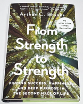 From Strength to Strength: Finding Success, Happiness, and Deep Purpose VG - £8.59 GBP