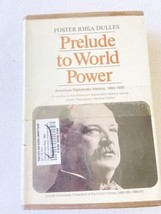 (1st Printing) Prelude to World Power: American Diplomatic History, 1960-1900 HC - £19.51 GBP