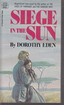 Eden, Dorothy - Siege In The Sun - Historical Romance - £2.00 GBP