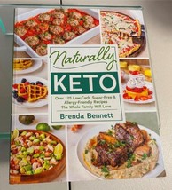 Naturally Keto Over 125 Low Carb Sugar Free &amp; Allergy Friendly Recipes - $26.72