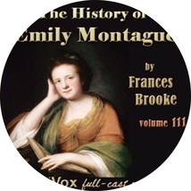 The History of Emily Montague, Vol. III (Dramatic Reading Mp3 (READ) - £3.86 GBP