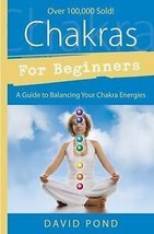 For Beginners Ser.: Chakras for Beginners : A Guide to Balancing Your Ch... - £12.62 GBP