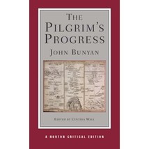 The Pilgrim&#39;s Progress: An Authoritative Text, Contexts, Critcism Bunyan, John/  - £12.78 GBP
