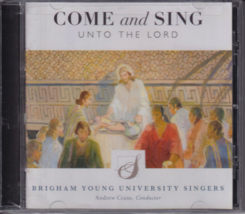 Come &amp; Sing Unto the Lord by Antognini / Byu Singers / Crane (2017) NEW music cd - £5.82 GBP