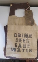 NEW Save Water Drink Beer Muslin Canvas Tote holds 6 Bottles/Cans Upcycled - £22.44 GBP