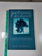 redefining christianity by bob dewaay 2008 paperback - £4.74 GBP