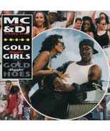 MC NAS-D &amp; DJ FREAKY FRED - GOLD DIGGIN&#39; GIRLS (HOES) CD-SINGLE 1992 6 T... - £13.19 GBP
