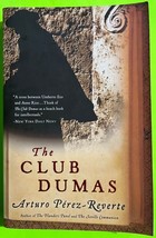 The Club Dumas by Arturo Perez-Reverte (PB 2006) - £0.79 GBP