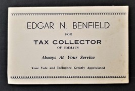 antique EDGAR N. BENFIELD emmaus pa TAX COLLECTOR campaign card ad polit... - £37.56 GBP
