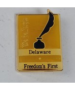 Vintage Delaware Freedom&#39;s First Lapel Pin 1 Inch Collectible - $8.94