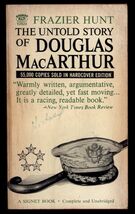 THE UNTOLD STORY of DOUGLAS MACARTHUR by Frazier Hunt *1964 1st Signet P... - $4.90