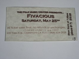 Fivacious Concert Ticket Folk Music Center Claremont California - $14.99