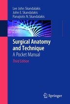 Surgical Anatomy and Technique: A Pocket Manual, 3rd Edition [Paperback]... - $37.61