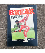 1984 Break Dancing Book - Let Colin &amp; Venol Show You How by Lucy Alford ... - £57.46 GBP