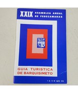 Vintage 1973 Venezuela Annual Assembly Tourist Guide De Barquisimeto - £8.95 GBP