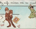 My Wife Misses Me So Much Vintage Comedy Postcard PC537 - $4.99