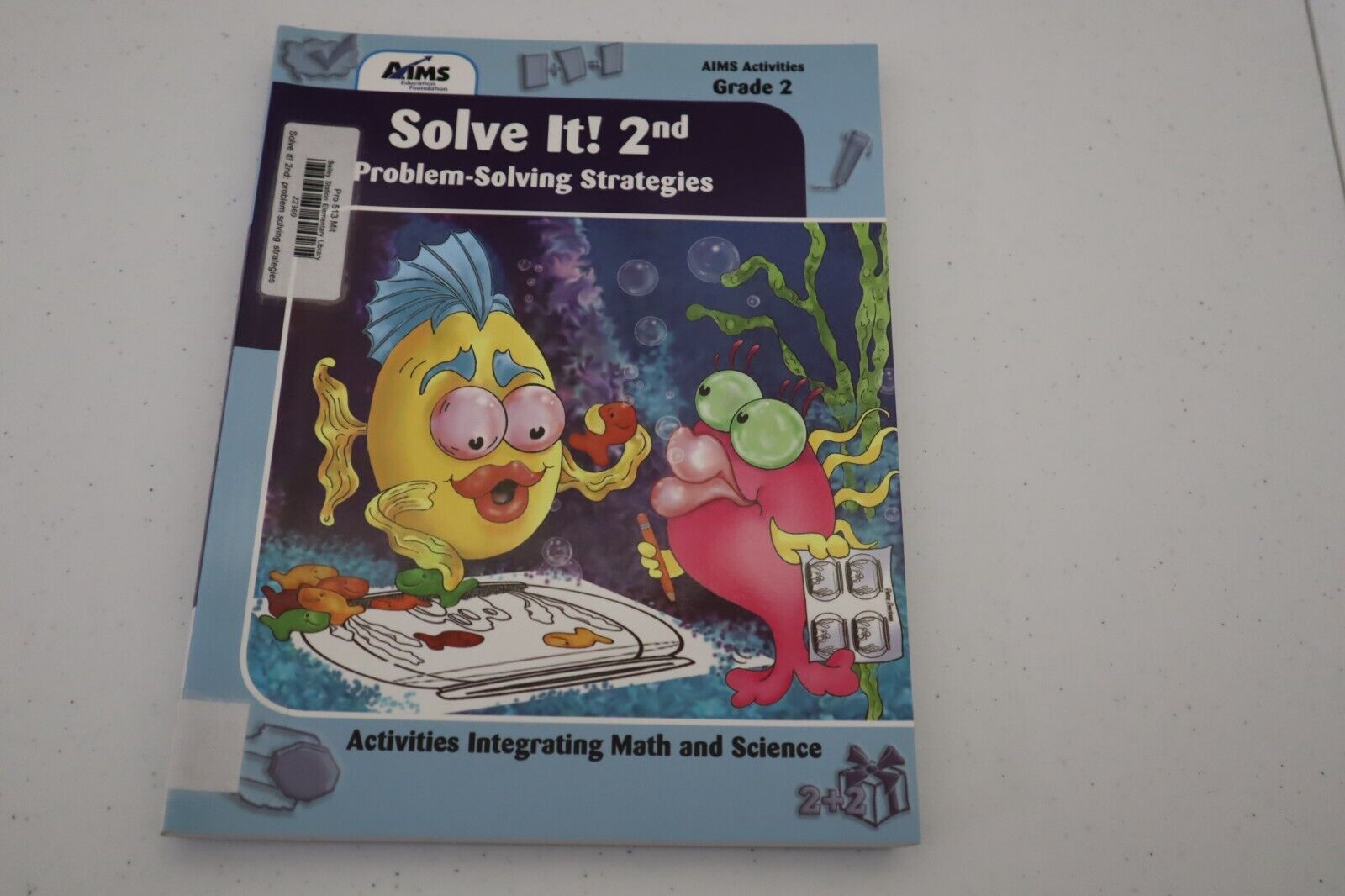 Solve It! 2nd : Problem-Solving Strategies by AIMS Education Foundation... - $19.75
