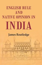 English Rule and Native Opinion in India - £20.14 GBP