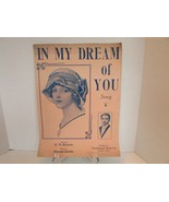 IN MY DREAM OF YOU SONG ROBERTS &amp; DATILLO 1919 LG SHEET MUSIC K.M.ROBERT... - $9.43 CAD