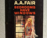 BEDROOMS HAVE WINDOWS by A.A Fair aka Erle Stanley Gardner (1963) Dell p... - $12.86