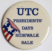 UTC Presidents&#39; Days Sidewalk Sale 2-1/2&quot;  Pinback Button - $4.95