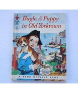 BUGLE A PUPPY In Old Yorktown ~ Vintage Children&#39;s Elf Book ~ Rand McNally - $5.87