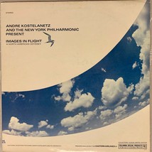 Andre Kostelanetz and The New York Philharmonic - Images in Flight LP Record - £8.04 GBP