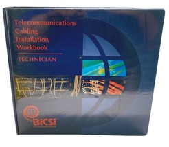 BICSI Telecommunications Cabling Installation Workbook Technician 3rd Ed... - $159.96
